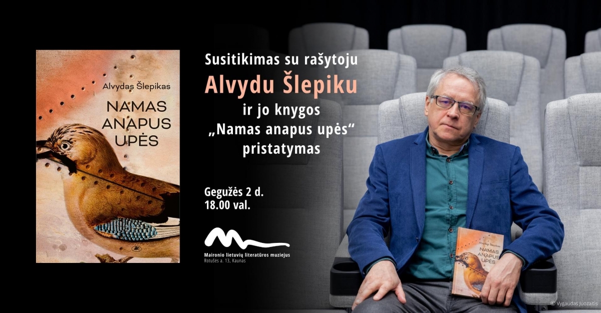 Alvydo Šlepiko naujausios knygos „Namas anapus upės“ pristatymas