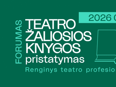 Leidinio „Teatro žalioji knyga“ pristatymo plakatas. LNDT archyvo nuotr.