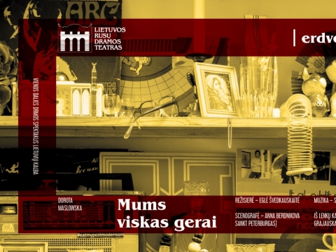 LRDT premjera „Mums viskas gerai“ (rež. Eglė Švedkauskaitė)