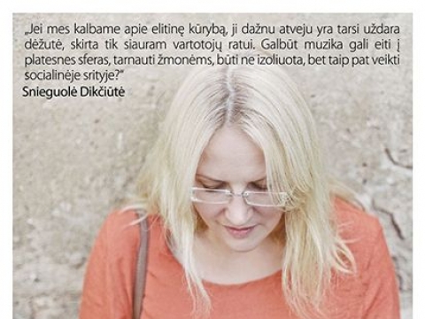 Snieguolė Dikčiūtė. M. Penkutės nuotr.