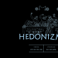 Kasmetinė grupinė paroda „HEDONIZMAS.LT“: menama „lietuviškojo hedonizmo“ kūryboje paslaptis