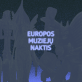 Europos muziejų naktis