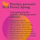 Tarptautinis poezijos festivalis „Poezijos pavasaris“ – gyvas poezijos balsas jau 60 metų