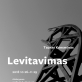 Tauro Kensmino parodos „Levitavimas“ plakatas