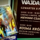„Pirmiausia Wajda“. D. Wappa nuotr. („Bardzo Dziki Wschód“)  