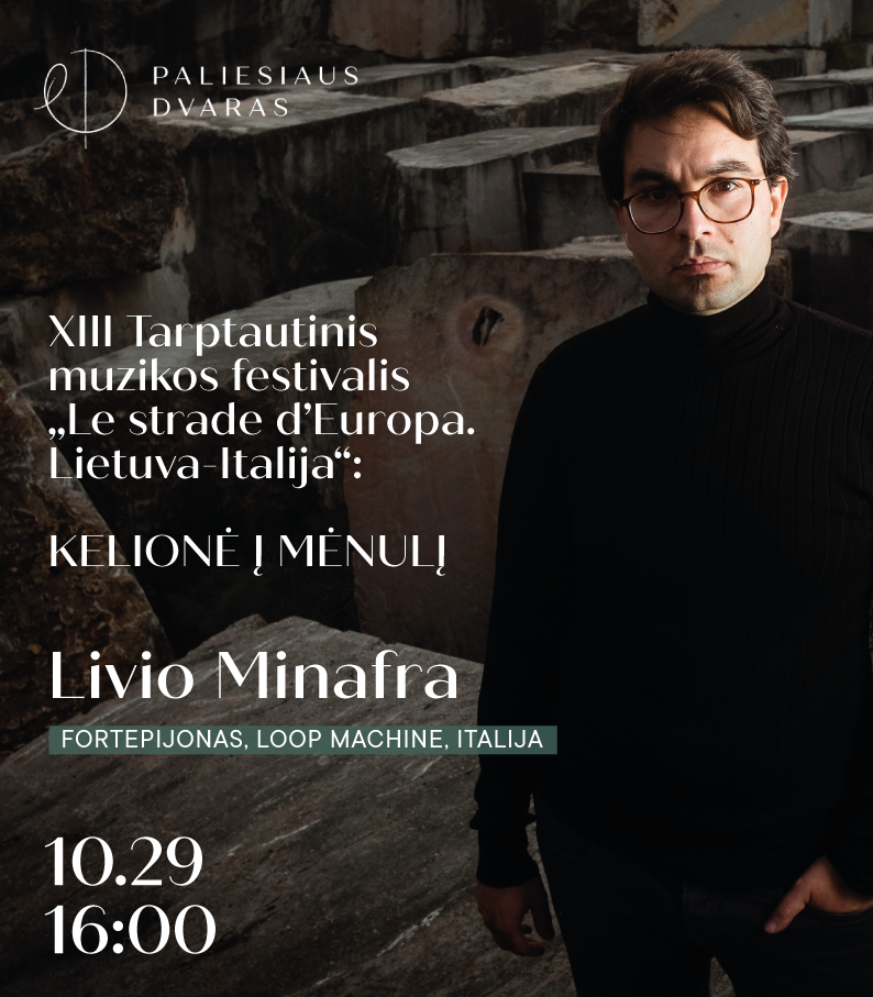 XIII Tarptautinis muzikos festivalis Le strade d’Europa. Lietuva-Italija: KELIONĖ Į MĖNULĮ