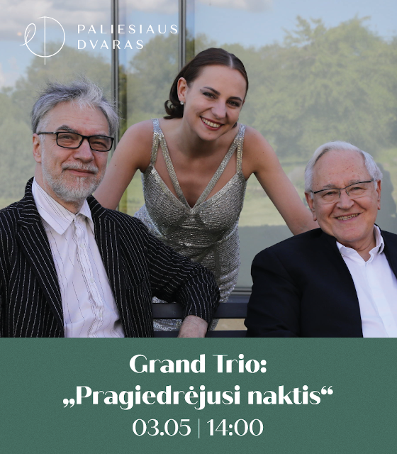 Grand Trio: Pragiedrėjusi naktis