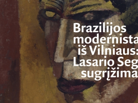 Paroda „Brazilijos modernistas iš Vilniaus: Lasario Segallo sugrįžimas“